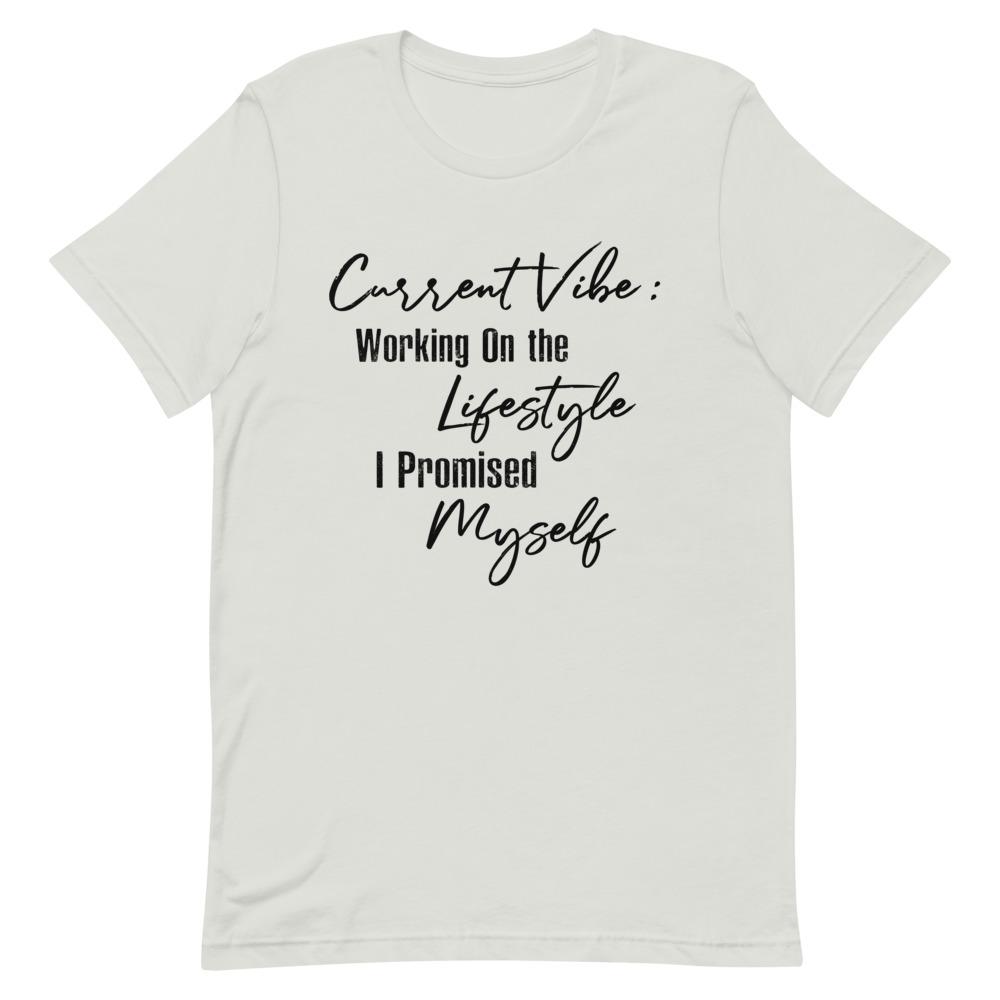 Current Vibe: Working on the Lifestyle Women's T-Shirt- Black Font Silver S 