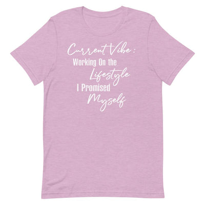 Current Vibe: Working on the Lifestyle Women's T-Shirt- White Font Heather Prism Lilac S 