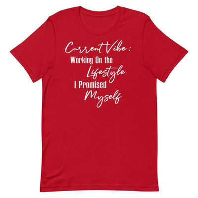 Current Vibe: Working on the Lifestyle Women's T-Shirt- White Font Red S 