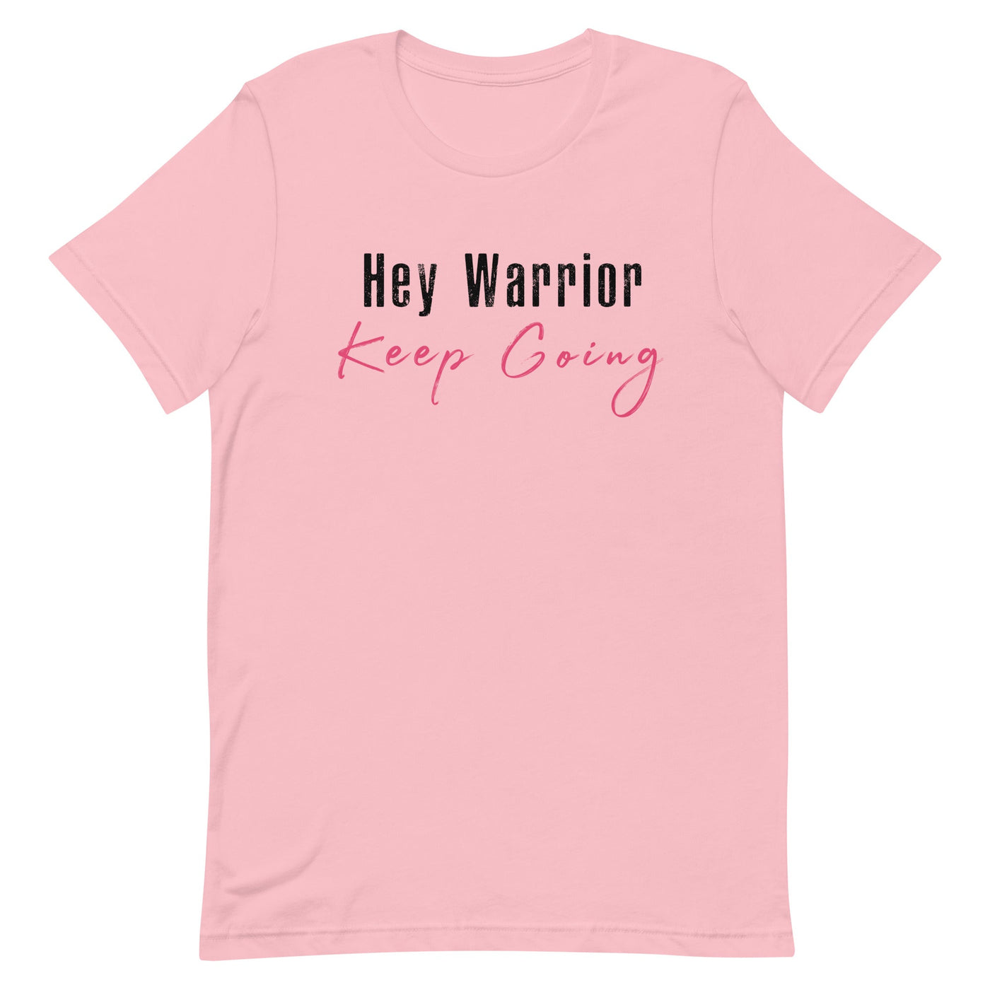 HEY WARRIOR KEEP GOING WOMEN'S T-SHIRT- BLACK AND PINK FONT Pink S 