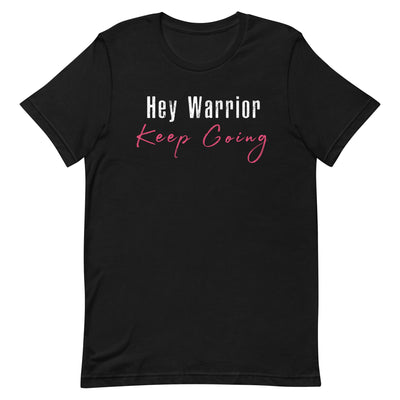 HEY WARRIOR KEEP GOING WOMEN'S T-SHIRT- WHITE AND PINK FONT Black S 