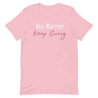 HEY WARRIOR KEEP GOING WOMEN'S T-SHIRT- WHITE AND PINK FONT Pink S 