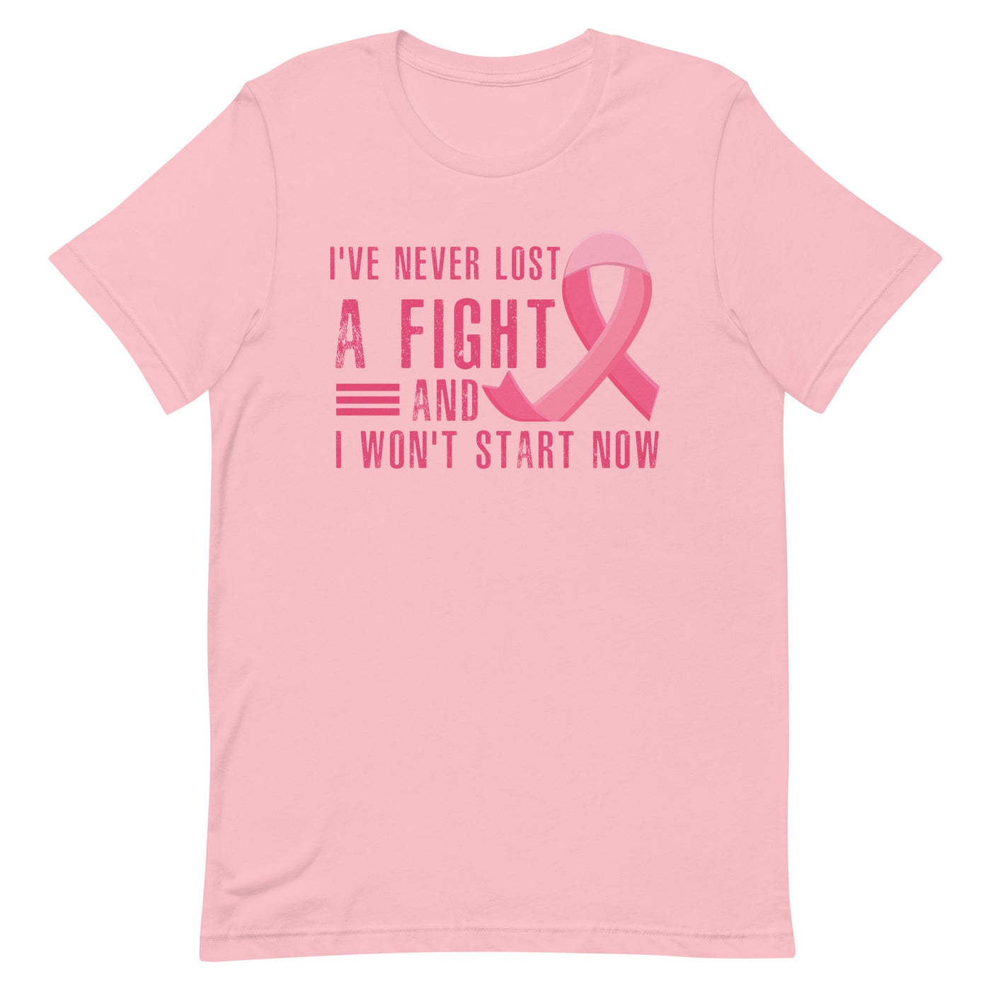 I NEVER LOST A FIGHT AND I WON'T START NOW WOMEN'S T-SHIRT- PINK FONT Pink S 