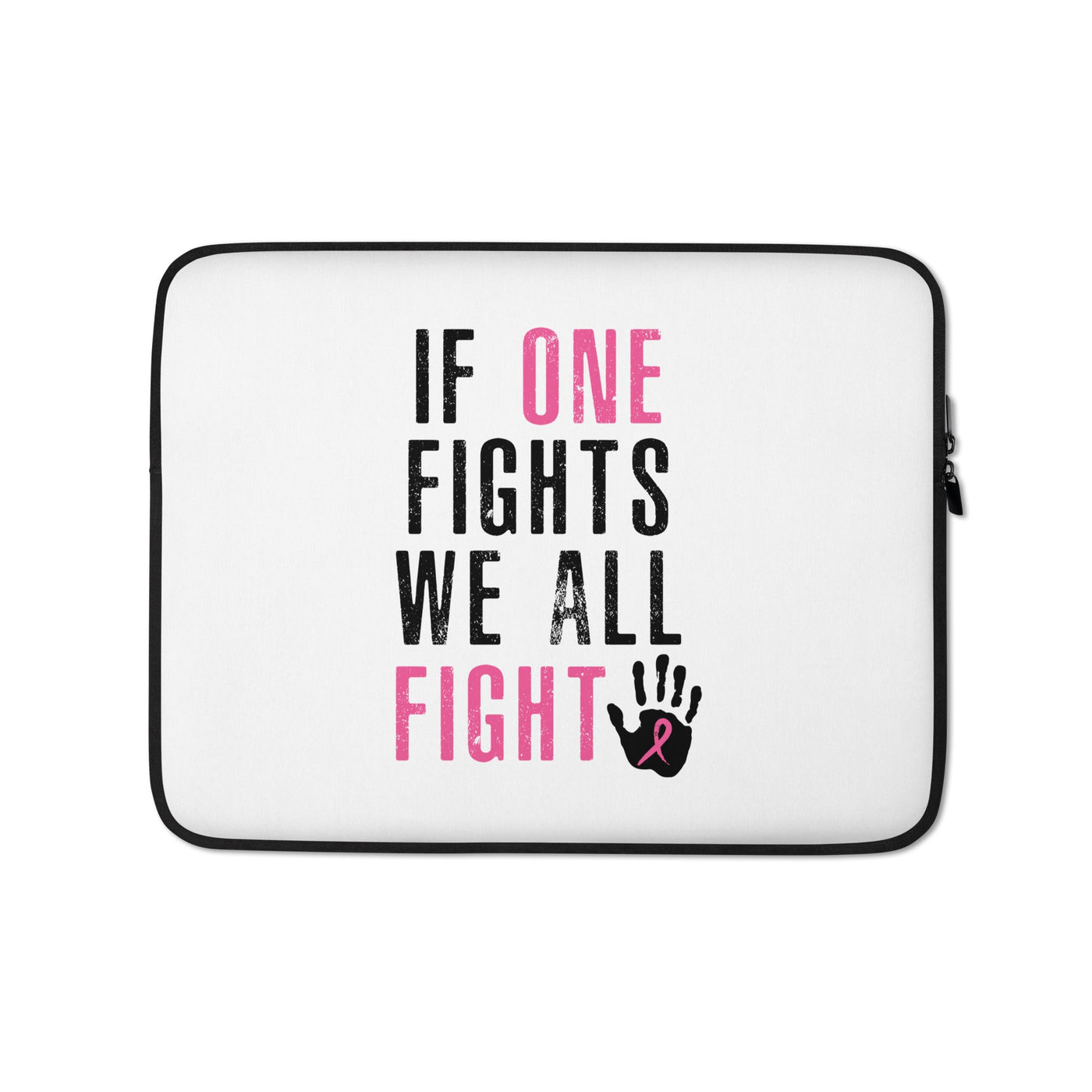 If One Fights, We All Fight Laptop Sleeve 13″ 