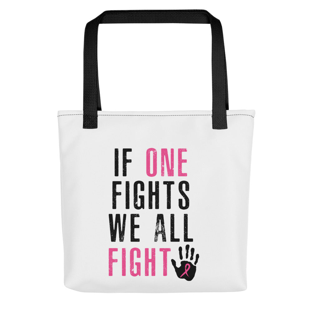 If One Fights We All Fight Tote 