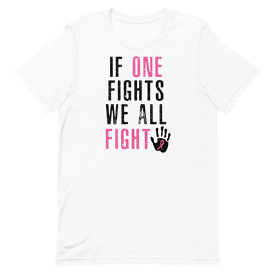 IF ONE FIGHTS WE ALL FIGHT WOMEN'S SHIRT - PINK AND BLACK FONT White S 