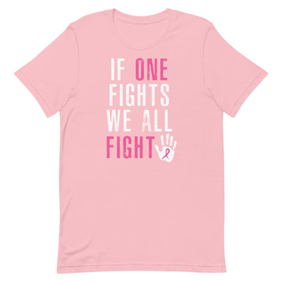 IF ONE FIGHTS WE ALL FIGHT WOMEN'S SHIRT - PINK AND WHITE FONT Pink S 