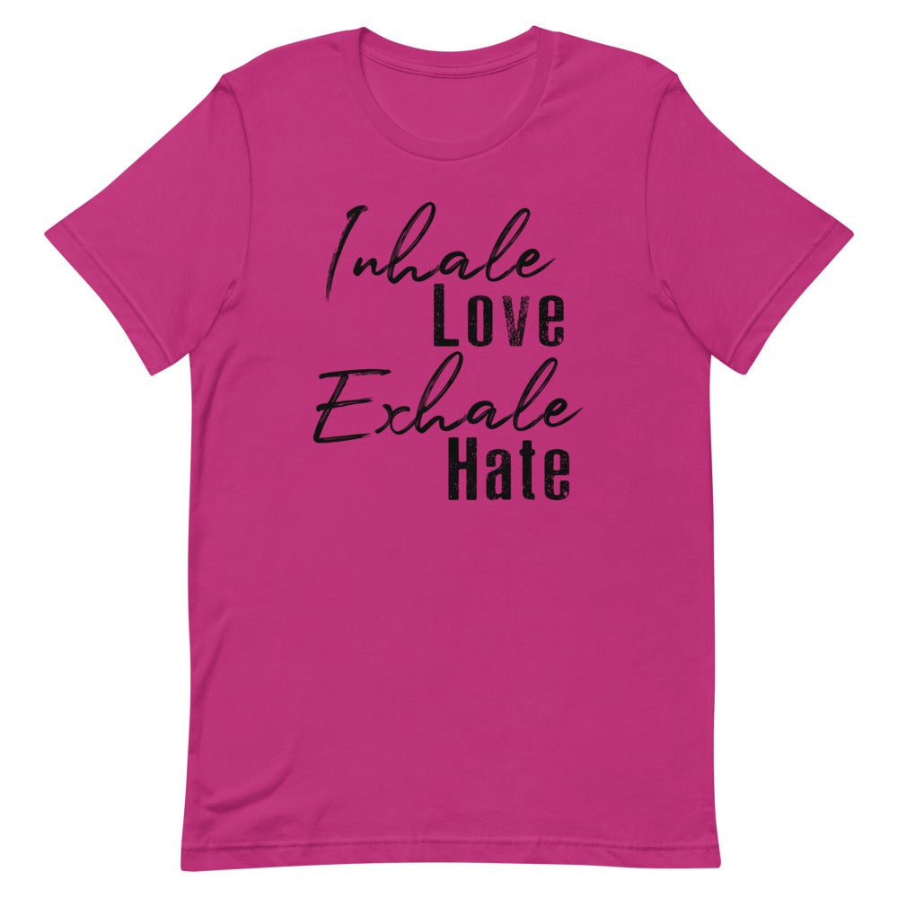 INHALE LOVE EXHALE HATE WOMEN'S T-SHIRT (BLACK FONT) Berry S 
