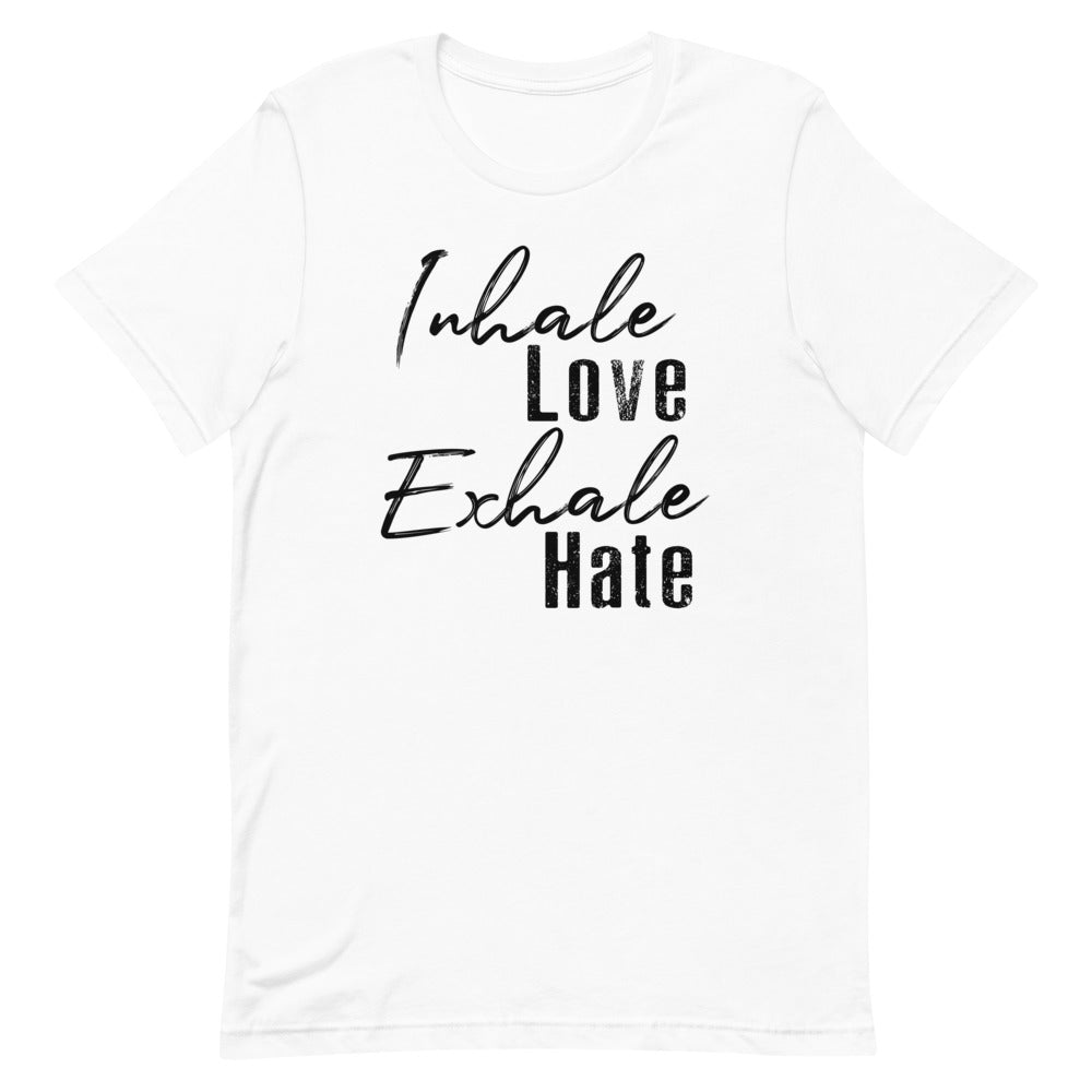 INHALE LOVE EXHALE HATE WOMEN'S T-SHIRT (BLACK FONT) White S 