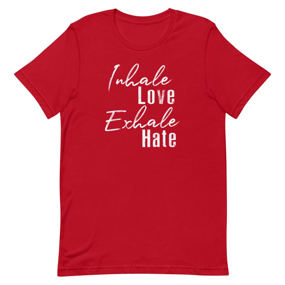INHALE LOVE EXHALE HATE WOMEN'S T-SHIRT (WHITE FONT) Red S 