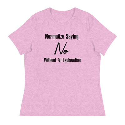 Normalize Saying No Women's T-Shirt (Black Font) Heather Prism Lilac S 