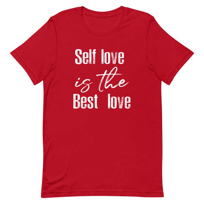 SELF LOVE IS THE BEST LOVE WOMEN'S T- SHIRT (WHITE FONT) Red S 