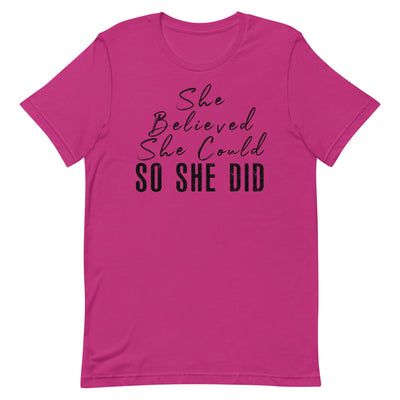 SHE BELIEVED SHE COULD SO SHE DID - BLACK FONT Berry S 