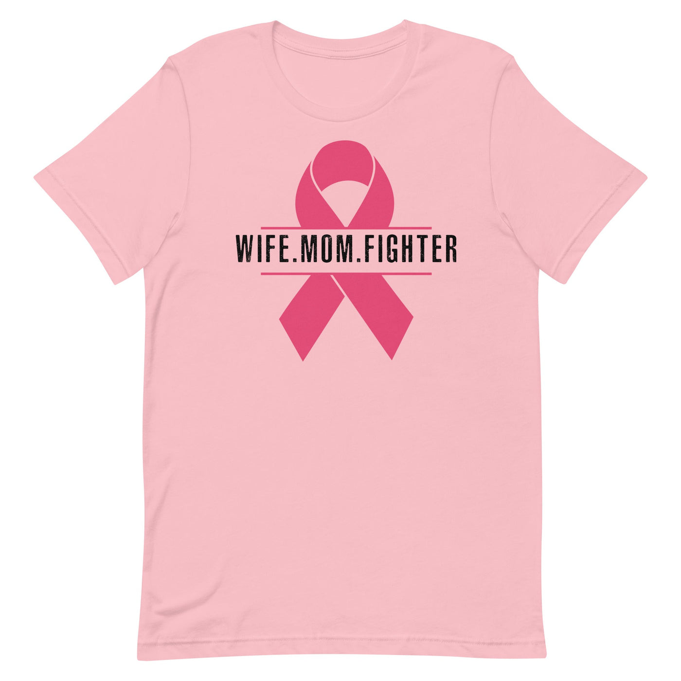 WIFE. MOM. FIGHTER - WOMEN'S T-SHIRT- BLACK FONT Pink S 