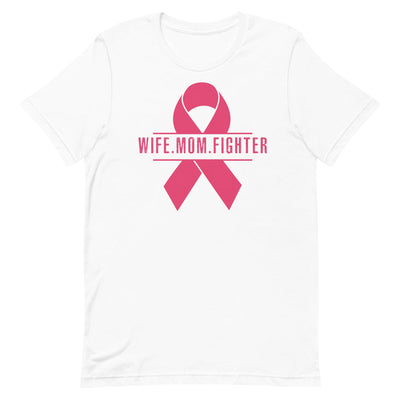 WIFE. MOM. FIGHTER WOMEN'S T-SHIRT- PINK FONT White S 