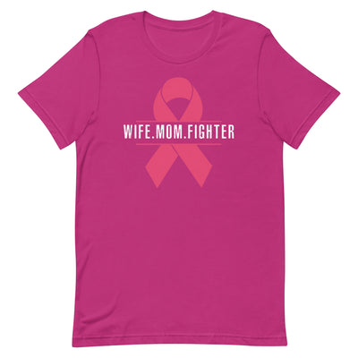 WIFE. MOM. FIGHTER WOMEN'S T-SHIRT- WHITE FONT Berry S 