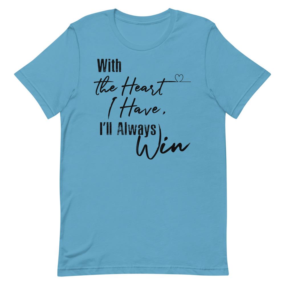 With the Heart I Have Women's T-Shirt- Black Font Ocean Blue S 